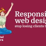 Responsive web design – stop losing clients today
